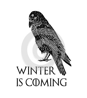 Three eyed raven and Winter Is Coming inscription. Mysterious black bird from dreams, Game of Thrones novel and TV photo