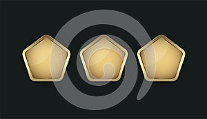 Three of Premium buttons of pentagon shapes in vector illustration. 3 Luxury realistic golden isolated background for website