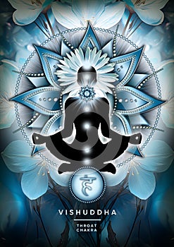 Throat chakra meditation in yoga lotus pose, in front of Vishuddha chakra symbol and mystic petals.