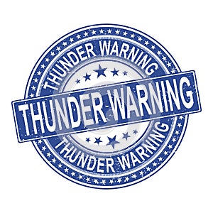 Thunder warning grunge rubber stamp on white background, vector illustration