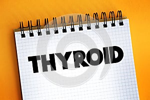 Thyroid text on notepad, concept background