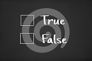 Tick Box with True False on Chalk Board