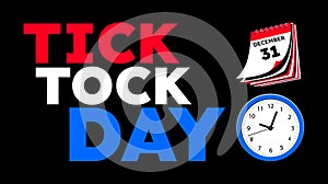 Tick Tock Day Countdown with Clock and Deadline Theme
