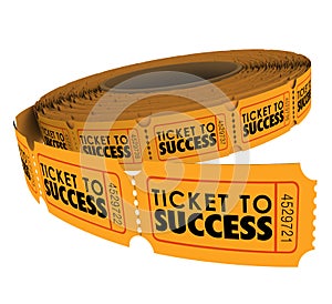 Ticket to Success Raffle Roll Achieve Goal Mission Objective
