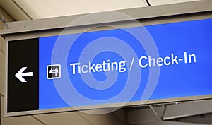 Ticketing, Check-in, and Passenger pick-up sign