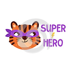 Tiger with super hero mask. Chinese zodiac animal. Symbol of the new year 2022, 2034. Vector illustration isolated on white