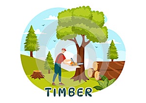 Timber Vector Illustration with Man Chopping Wood and Tree with Lumberjack Work Equipment Machinery or Chainsaw at Forest