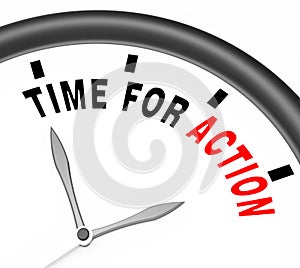 Time for Action Clock To Inspire And Motivate