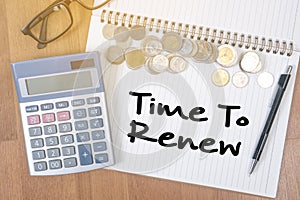Time For Action time to Change (time to renew)