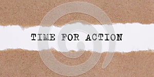 TIME FOR ACTION written under torn paper on white background