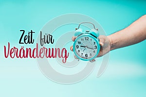 time for change in German : Zeit fÃ¼r VerÃ¤nderung