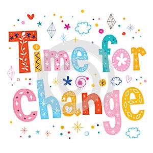 Time for change typography lettering text design