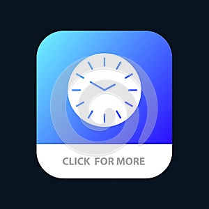 Time, Clock, Cleaning Mobile App Button. Android and IOS Glyph Version