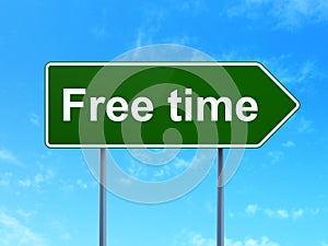 Time concept: Free Time on road sign background