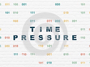 Time concept: Time Pressure on wall background