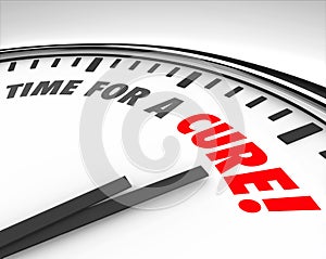 Time for a Cure Clock Prevent Disease Sickness Illness Medical R