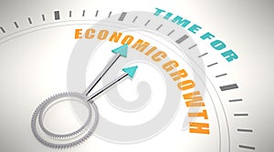 Time for economic growth words on clock face. 3D Render