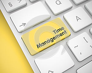 Time Management - Text on Yellow Keyboard Button. 3D.