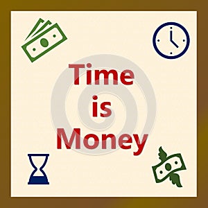 Time is Money Concept with brown frame