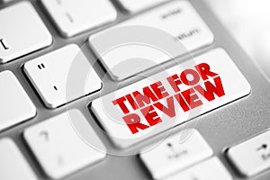 Time For Review text button on keyboard, concept background