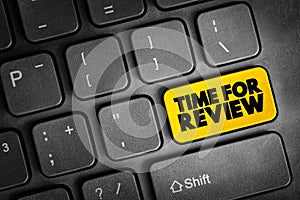Time For Review text button on keyboard, concept background