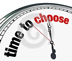 Time to Choose - Clock Reminds to Decide