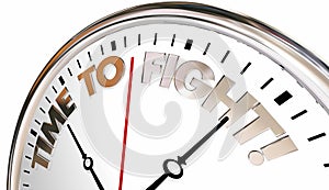 Time to Fight Back Clock Action Protest Defend