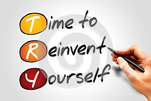 Time to Reinvent Yourself