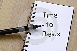 Time to relax write on notebook