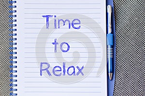 Time to relax write on notebook