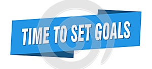 time to set goals banner template. time to set goals ribbon label.