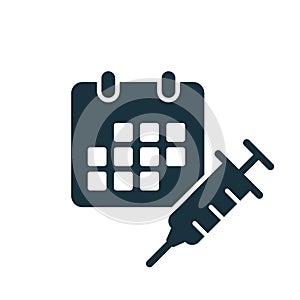 Time to Vaccinate Silhouette icon. Calendar with Syringe. Vaccine for Influenza, Measles, Covid or Coronavirus