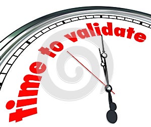 Time to Validate Words Clock Confirm Check Verify Results photo