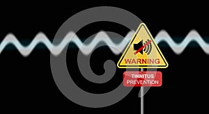 Tinnitus. Headphones to prevent damage. Risk of excessive noise. Volume wave.