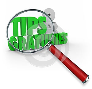 Tips and Gratuities 3d Words Magnifying Glass Extra Money Great