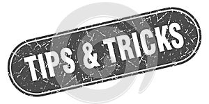 tips & tricks sign. tips & tricks grunge stamp.