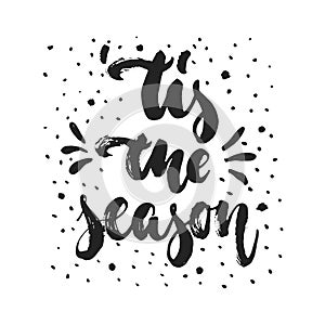 Tis the season - hand drawn Christmas and New Year winter holidays photo