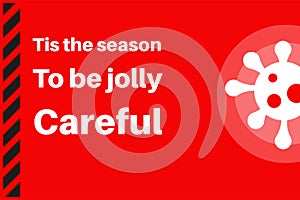 Tis the season to be jolly careful Vector Illustration with virus logo photo