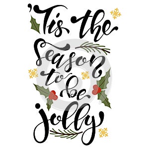 Tis the season to be jolly Christmas vector type