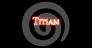 Titian written with fire. Loop