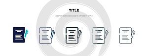 Title icon in different style vector illustration. two colored and black title vector icons designed in filled, outline, line and