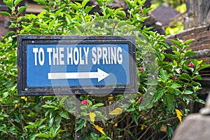 To the holy spring indication sign at Tirta Empul Temple, Bali - Indonesia