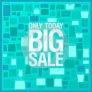 Only today big sale vector banner with shopping bags pattern