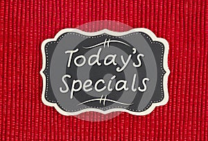 Today`s Specials sign