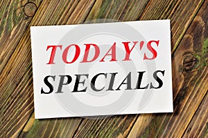 Today`s specials. Text inscription in the banner plate.