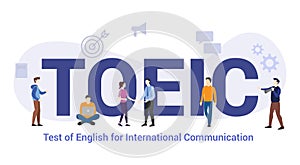 Toeic test of english for international communication concept with big word or text and team people with modern flat style -