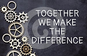 Together We Can Make A Difference text on notepad, concept background