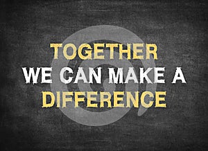 Together we can make a difference photo