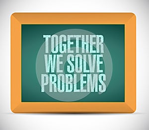 Together we solve problems message