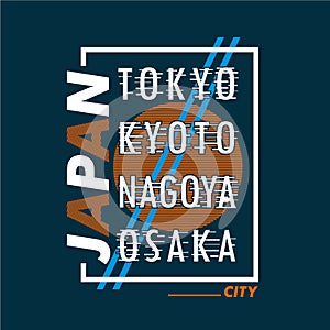 Tokyo, kyoto,nagoya, osaka, japan city abstract typography graphic t shirt vector illustration denim style vintage